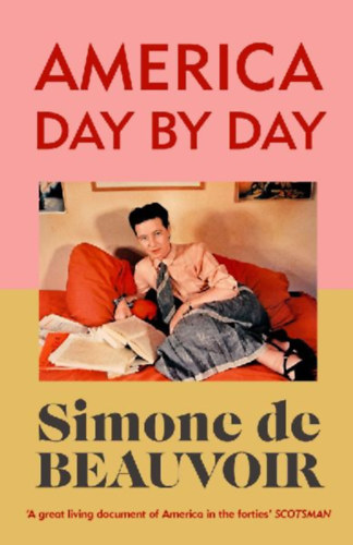 Beauvoir, Simone de: America Day by Day idegen