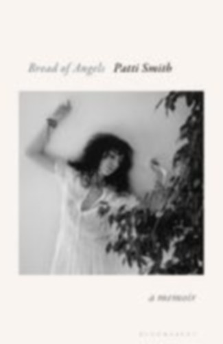 Smith, Patti: Bread of Angels idegen