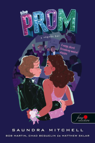 Saundra, Mitchell: The Prom - A végzős bál antikvár