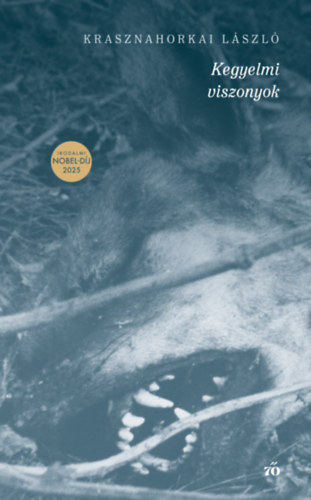 Krasznahorkai László: Kegyelmi viszonyok e-Könyv