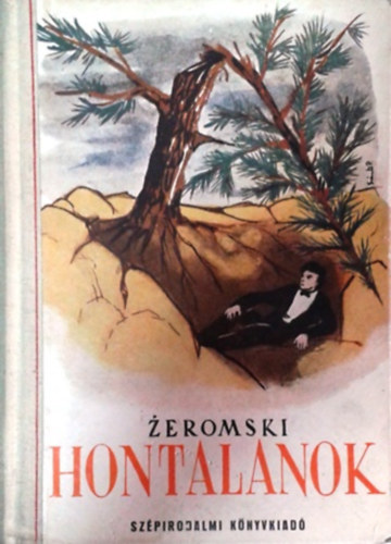 S. Zeromski: Hontalanok (Zeromski) antikvár