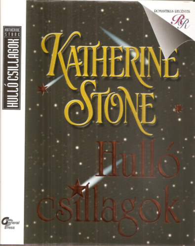 Katherine Stone, Fordította: Sárossy-Beck Anita: Hulló csillagok - A Midnight Clear antikvár