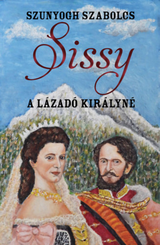Szunyogh Szabolcs: Sissy könyv