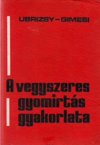 Ubrizsy Gimesi A vegyszeres gyom rt s gyakorlata