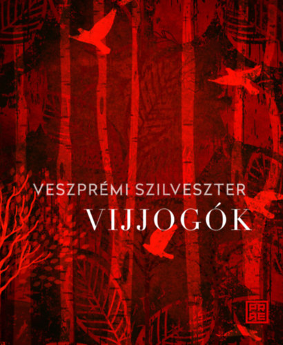Veszprémi Szilveszter: Vijjogók könyv