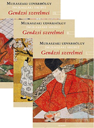 Muraszaki udvarhölgy (Muraszaki Sikibu): Gendzsi szerelmei I-III. (1-3.) antikvár