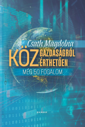 Csath Magdolna: Közgazdaságról közérthetően 3. könyv