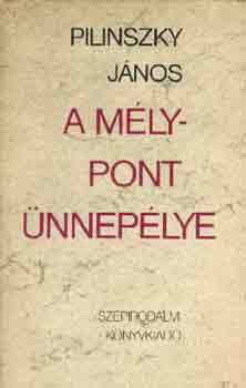 Pilinszky János: A mélypont ünnepélye I-II. antikvár