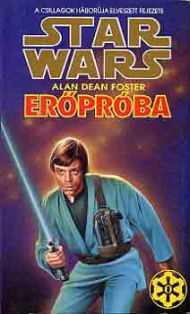 Alan Dean Foster: Star Wars: Erőpróba antikvár