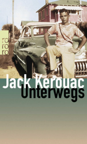 Jack Kerouac: Unterwegs antikvár