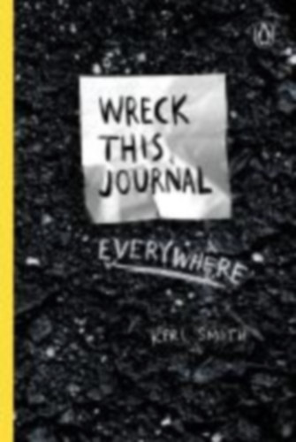 Smith, Keri: Wreck This Journal Everywhere idegen