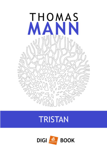 Trisztán – Thomas Mann