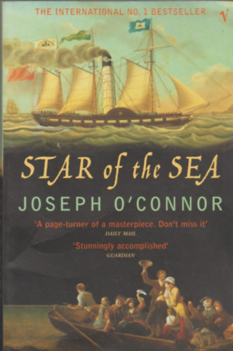 Joseph O'Connor: Star of the Sea antikvár