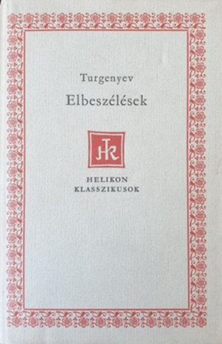 Turgenyev: Elbeszélések (Helikon klasszikusok) antikvár