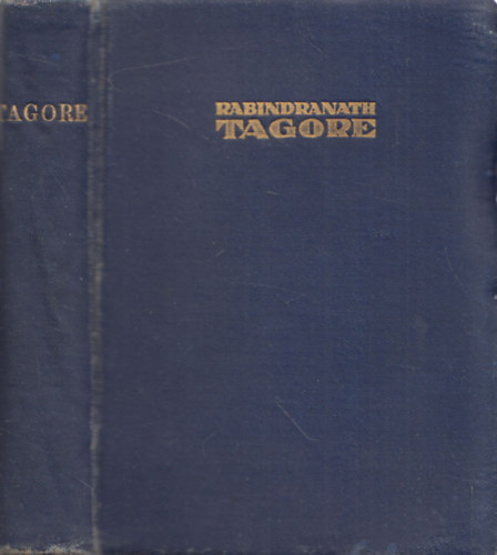 Baktay Ervin: Rabindranath Tagore (Az ember, a művész és a bölcs) (A Világirodalom Gyöngyei 7.) antikvár