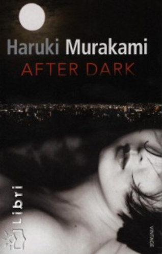 Murakami Haruki: After Dark, idegen
