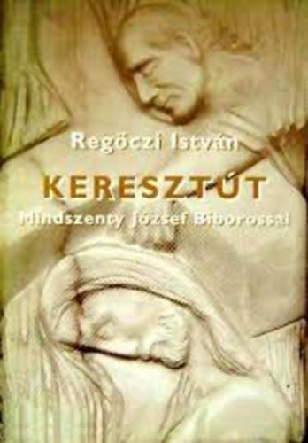 Keresztút - Dedikált antikvár