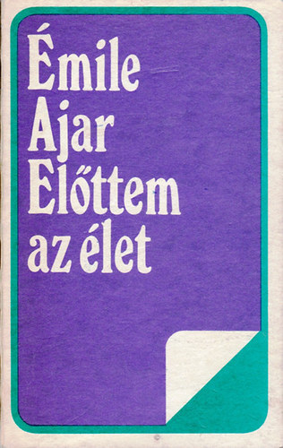 Romain Gary (Émile Ajar): Előttem az élet antikvár