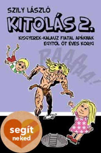 Szily László: Kitolás 2. antikvár