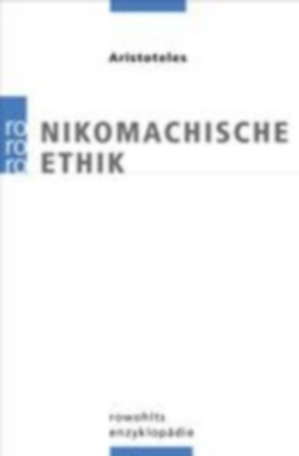 Aristoteles: Nikomachische Ethik idegen