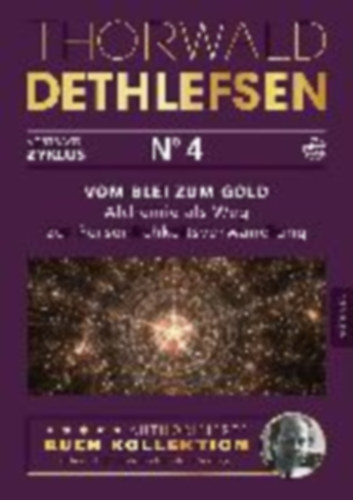 Dethlefsen, Thorwald: Vom Blei zum Gold - Alchemie als Weg zur Persönlichkeitsverwandlung idegen