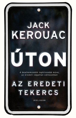 Jack Kerouac: Úton e-Könyv