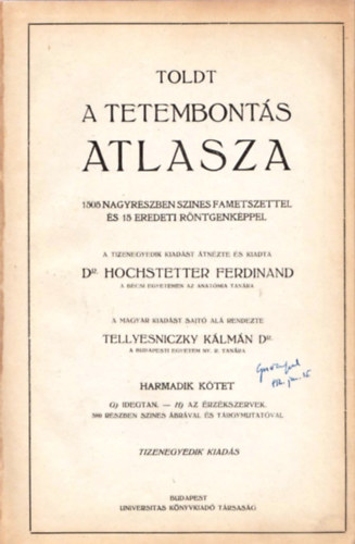 Dr. Hochstetter Ferdinand: A Tetembontás Atlasza III. (Idegtan, az érzékszervek) antikvár