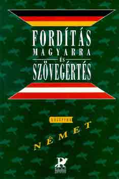Gáspár-Egerszegi-Szitnyainé G.: Fordítás magyarra és szövegértés - Német középfok antikvár