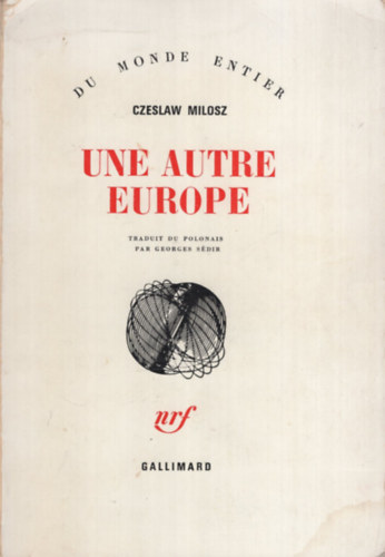 Czeslaw Milosz: Une autre Europe antikvár