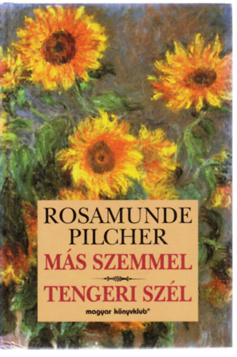 Rosamunde Pilcher: Más szemmel-Tengeri szél antikvár