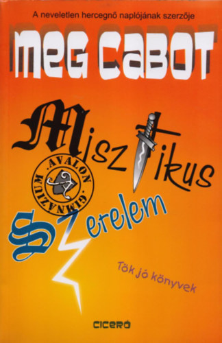 Misztikus szerelem – Meg Cabot