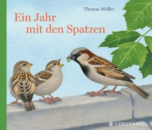 Müller, Thomas: Ein Jahr mit den Spatzen idegen