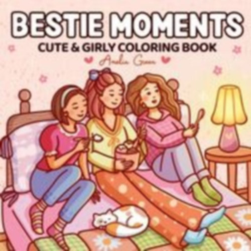 Green, Amelia: Bestie Moments idegen