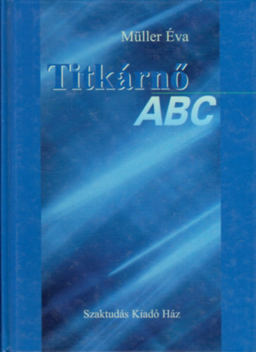 Müller Éva: Titkárnő ABC antikvár
