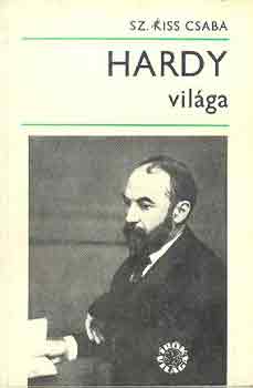 Sz. Kiss Csaba: Hardy világa - Dedikált antikvár