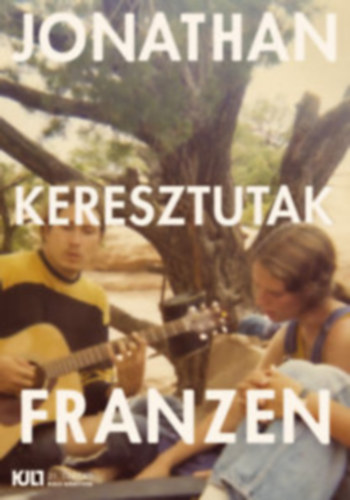 Jonathan Franzen: Keresztutak I. antikvár