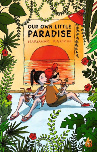 Kaurin, Marianne: Our Own Little Paradise idegen
