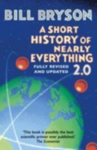 Bryson, Bill: A Short History of Nearly Everything 2.0 idegen