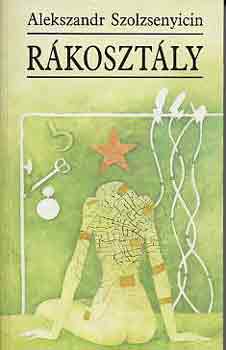 Alekszandr Szolzsenyicin: Rákosztály antikvár