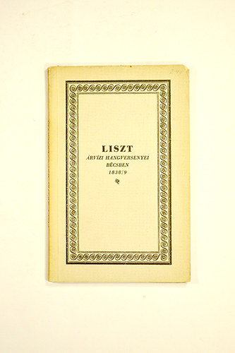Walter Teréz ( Pulszky Ferencné ): Liszt Ferenc árvízi hangversenyei Bécsben 1838-39 Walter Teréz naplójából forditotta Csuka Béla. - Dedikált antikvár