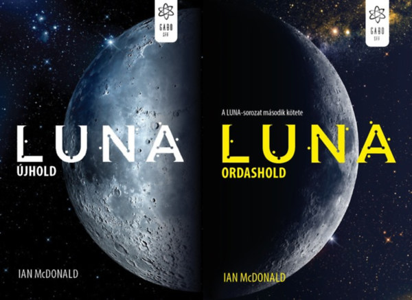 Ian McDonald: Luna sorozat 1-2.: Luna: Újhold + Ordashold antikvár