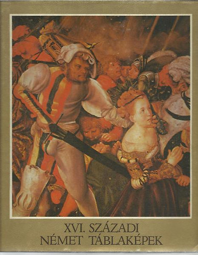 Végh János: XVI. századi német táblaképek antikvár