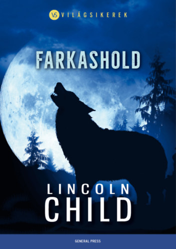 Lincoln Child: Farkashold antikvár