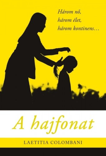 Laetitia Colombani: A hajfonat e-Könyv