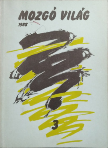 P. Szűcs Julianna (főszerk.): Mozgó világ 1988/3 antikvár