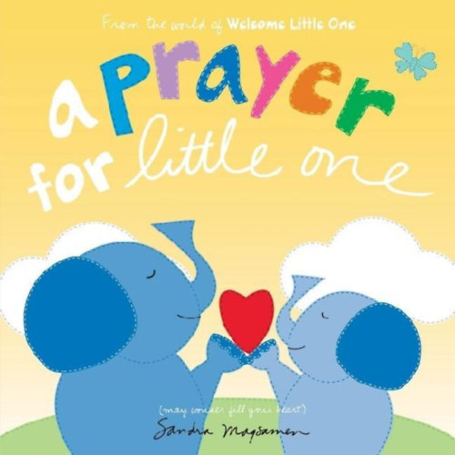 Magsamen, Sandra: A Prayer for Little One idegen