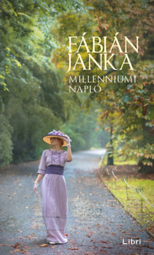 Fábián Janka: Millenniumi napló e-Könyv