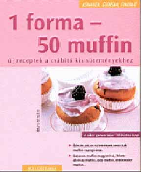 Radu Spaeth: 1 forma - 50 muffin antikvár