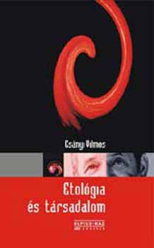 Csányi Vilmos: Etológia és társadalom antikvár