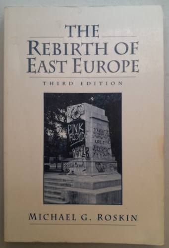 MIchael G Roskin: The Rebirth of East Europe ( Kelet-Európa Újjászületése- harmadik kiadás) antikvár